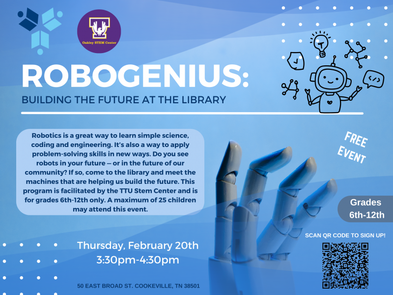 RoboGenius: Grades 6th-12th - Thu, Feb 20, 2025 3:30pm - 4:30pm @ Putnam County Library
