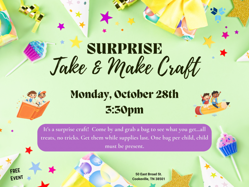 Surprise Take and Make Mon, Oct 28, 2024 900am 500pm Putnam