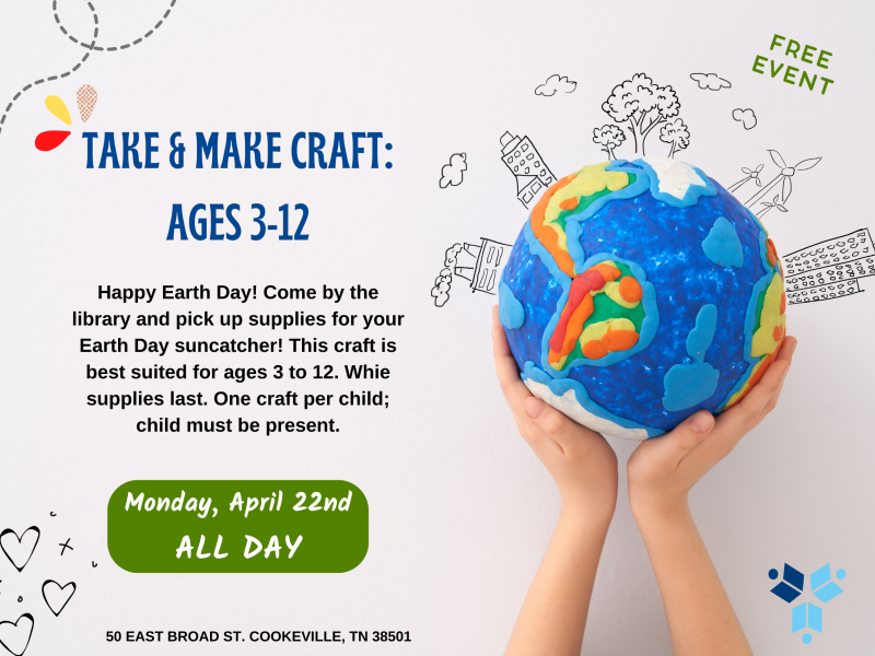 Take & Make Craft: Ages 3-12 - Mon, Apr 22, 2024 @ Putnam County Library