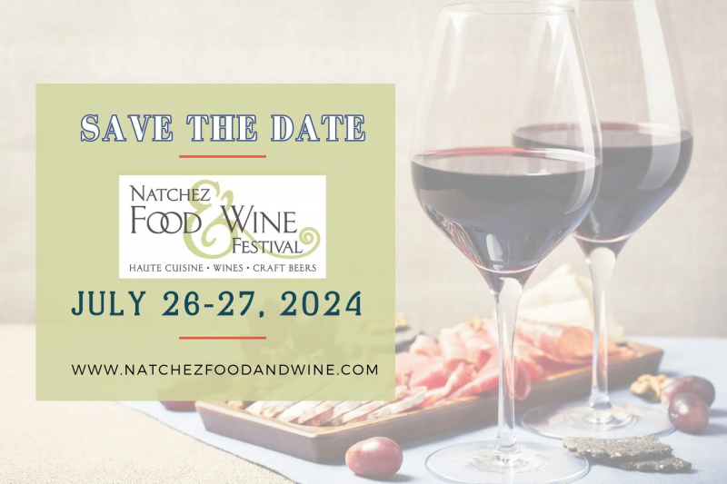 Natchez Food & Wine Festival - Jul 26, 2024 8:00am - Jul 27, 2024 10:00pm