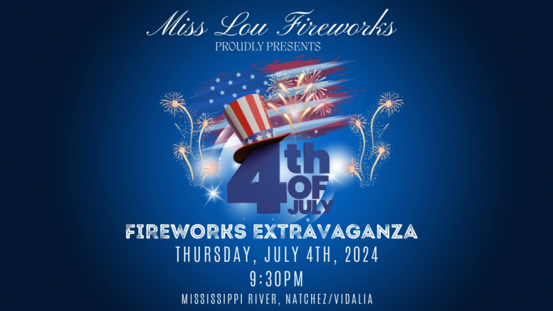 4TH OF JULY FIREWORKS EXTRAVAGANZA - Thu, Jul 4, 2024 9:30pm - 10:30pm @ Natchez Bluffs