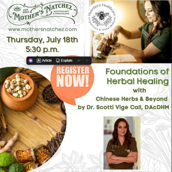 Foundations of Herbal Healing Class - Thu, Jul 18, 2024 5:30pm - 7:30pm @ Mother's Natchez
